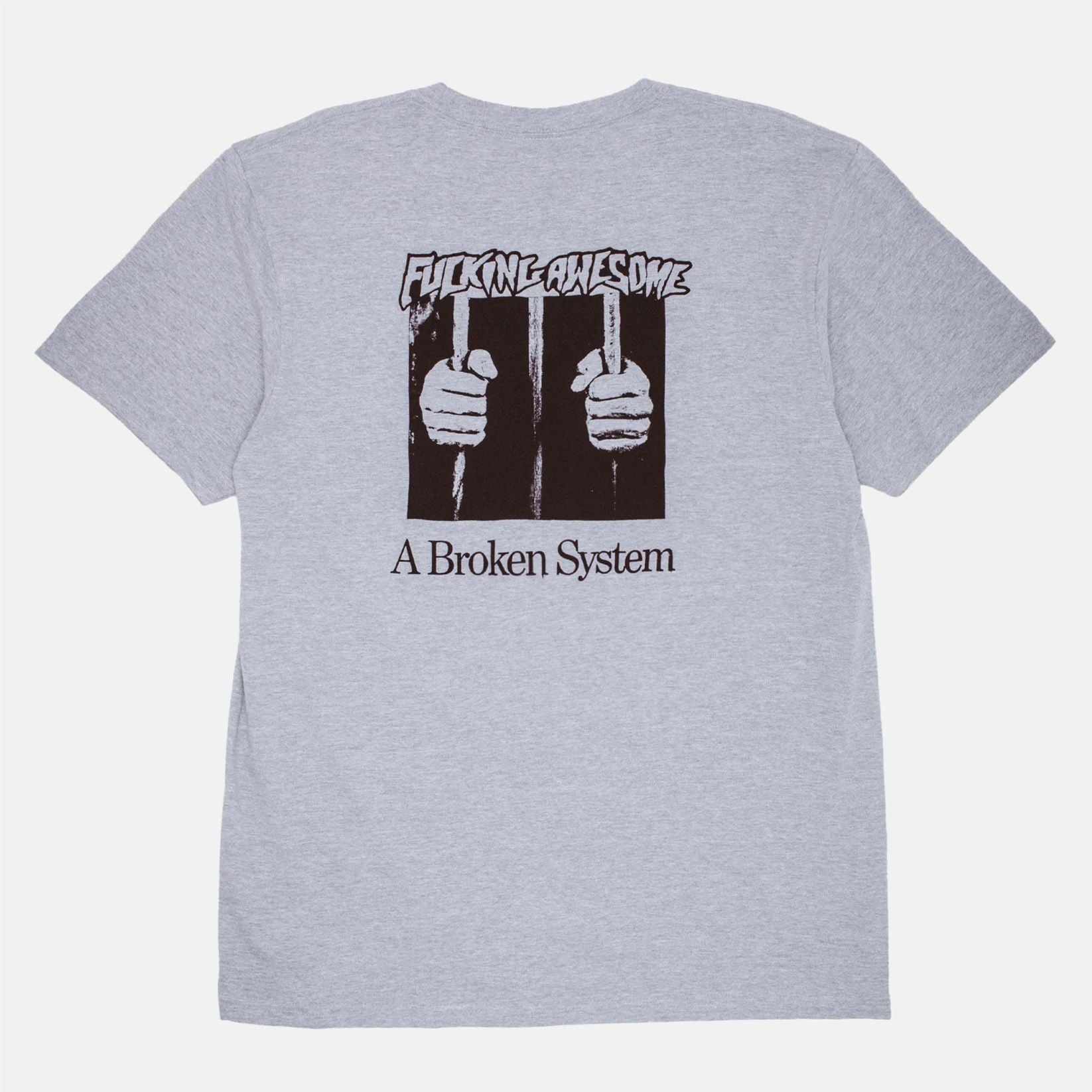 Fucking Awesome A Broken System T-Shirt - Heather Grey - Blowout Skateshop